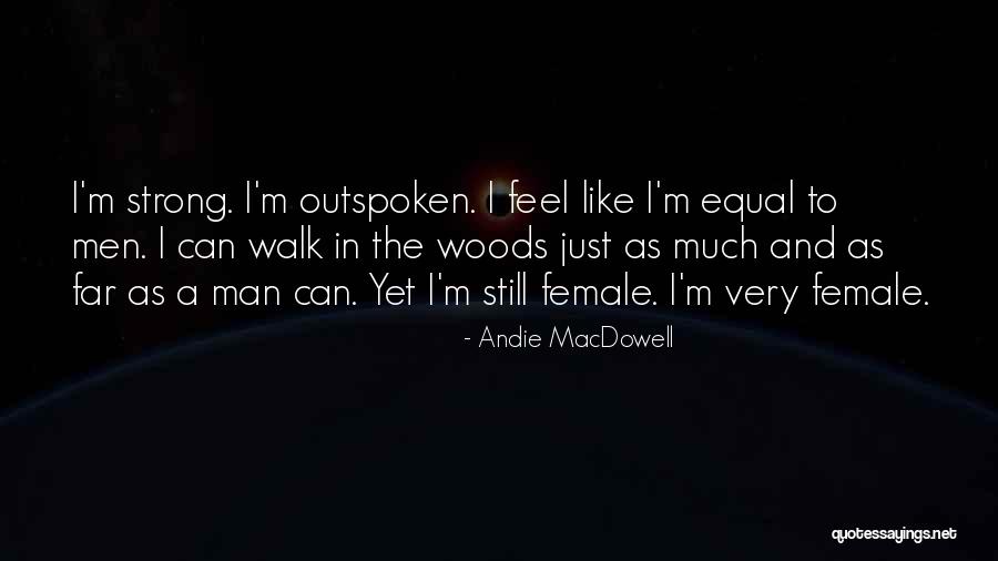 Abandonan Significado Quotes By Andie MacDowell Abandonan Significado Quotes By Andie MacDowell