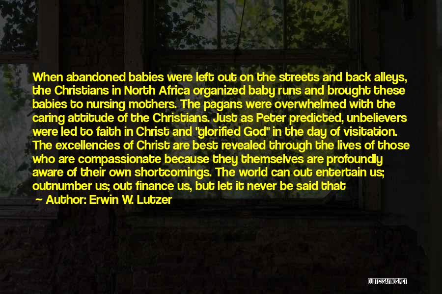 Abandoned Babies Quotes By Erwin W. Lutzer