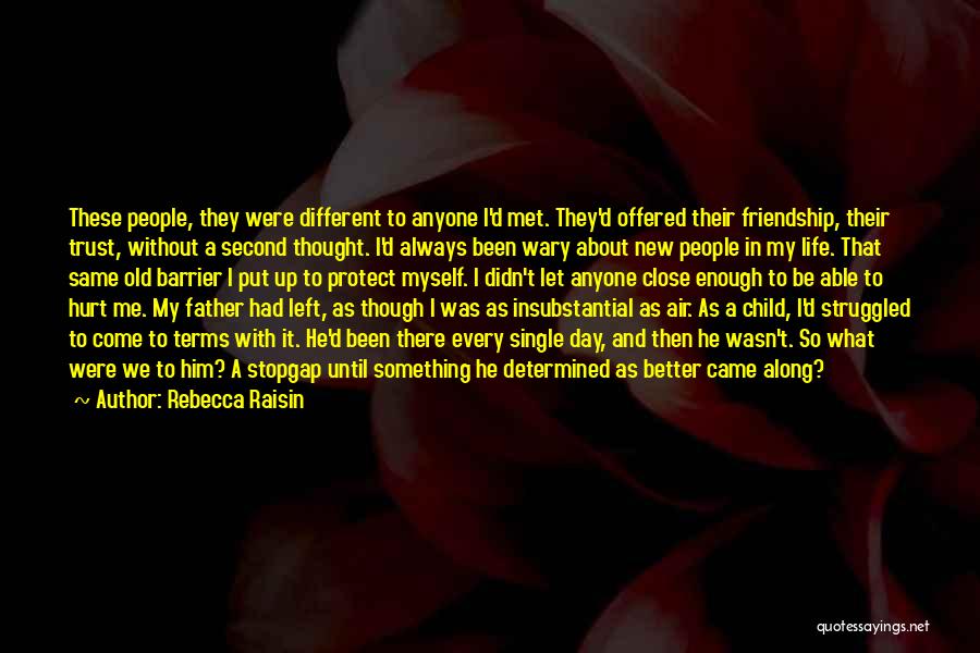 Abandoned Child Quotes By Rebecca Raisin