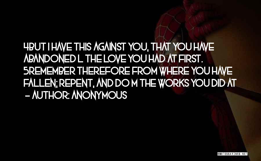 Abandoned Love Quotes By Anonymous