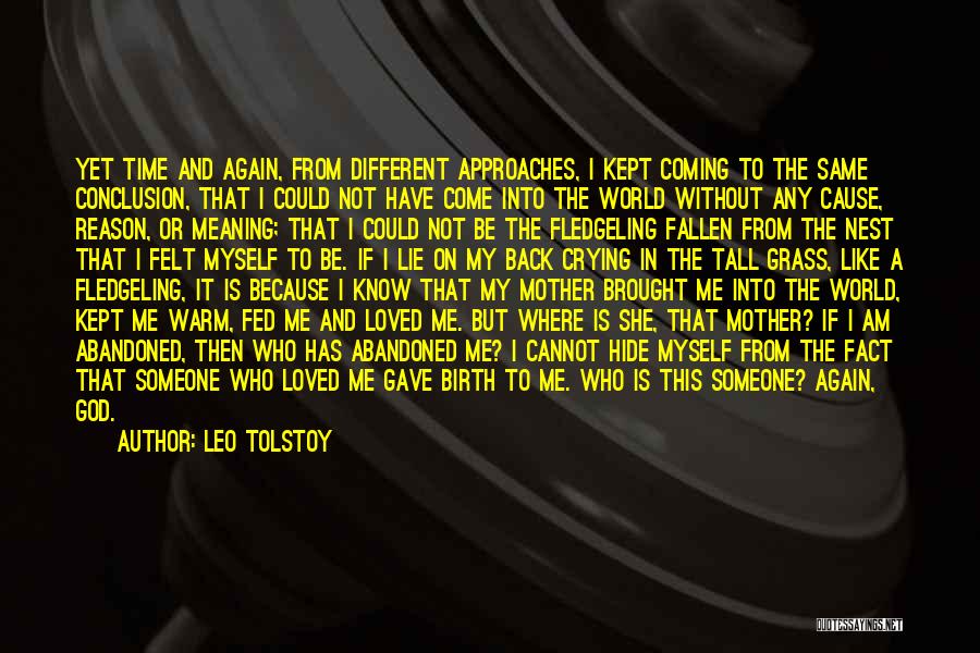 Abandoned Mother Quotes By Leo Tolstoy