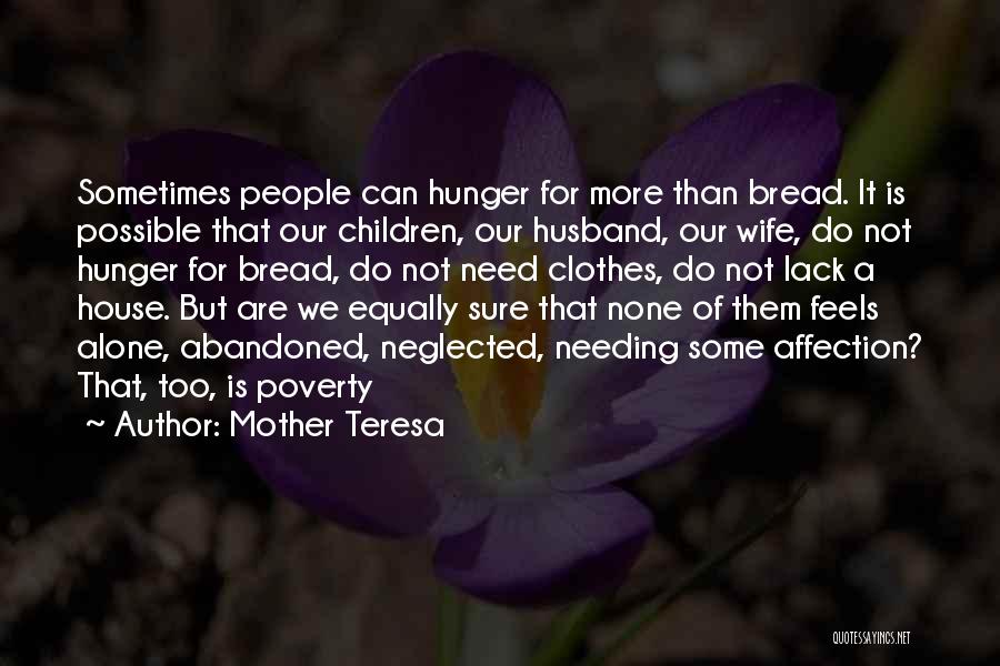 Abandoned Mother Quotes By Mother Teresa