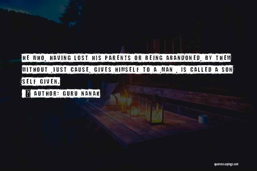 Abandoned Parents Quotes By Guru Nanak