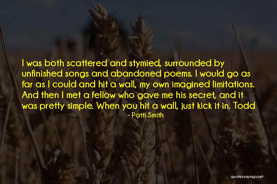 Abandoned Poems Quotes By Patti Smith