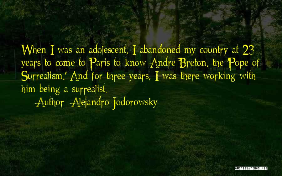 Abandoned Quotes By Alejandro Jodorowsky