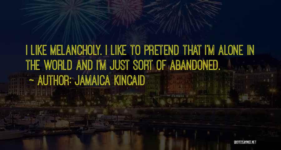 Abandoned Quotes By Jamaica Kincaid