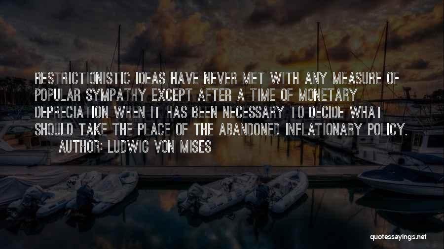 Abandoned Quotes By Ludwig Von Mises