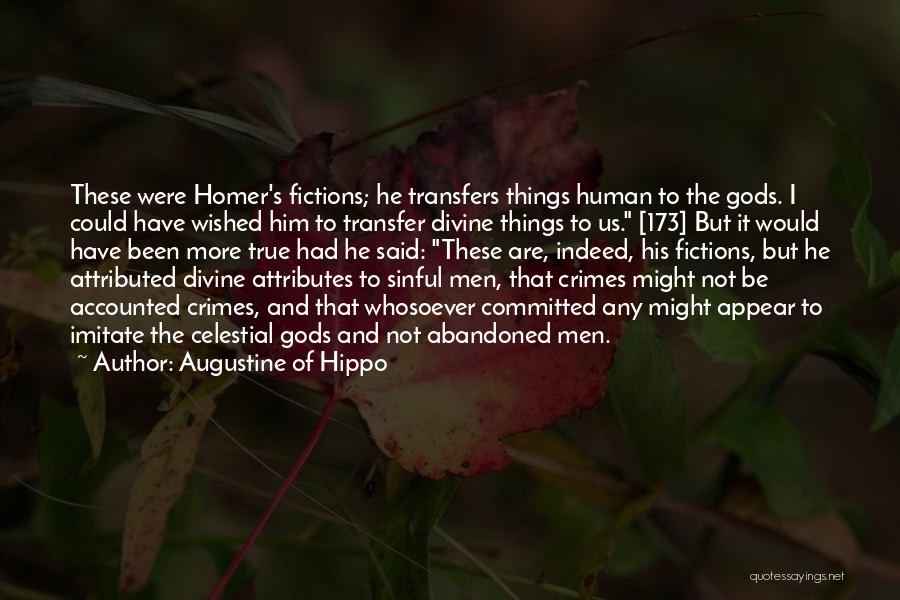 Abandoned Things Quotes By Augustine Of Hippo