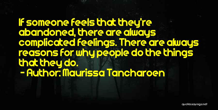Abandoned Things Quotes By Maurissa Tancharoen