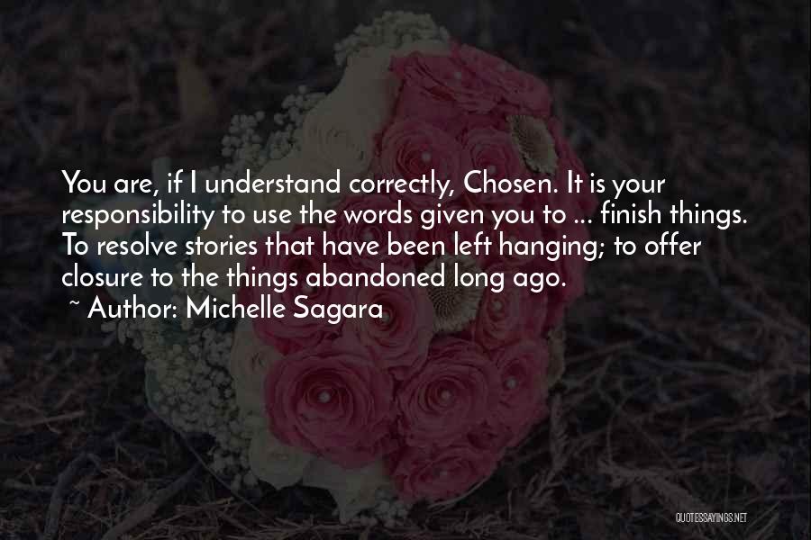 Abandoned Things Quotes By Michelle Sagara
