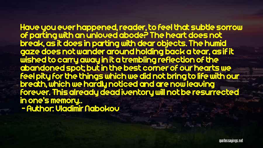 Abandoned Things Quotes By Vladimir Nabokov