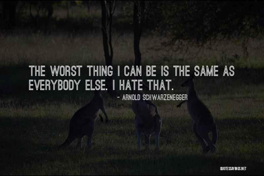 Abandoner Of The Cause Quotes By Arnold Schwarzenegger Abandoner Of The Cause Quotes By Arnold Schwarzenegger
