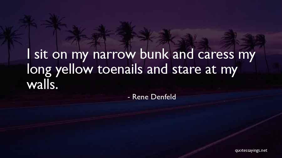 Abandoner Of The Cause Quotes By Rene Denfeld Abandoner Of The Cause Quotes By Rene Denfeld