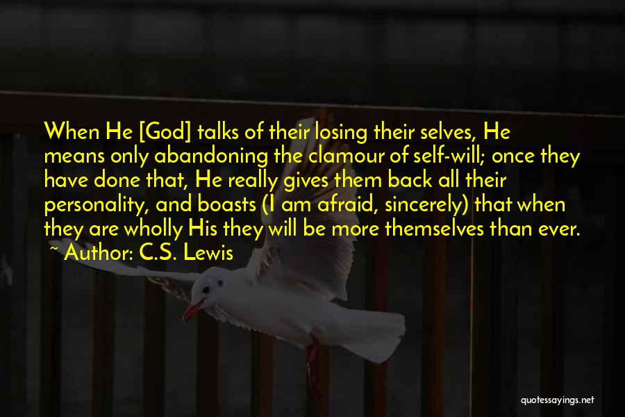 Abandoning God Quotes By C.S. Lewis