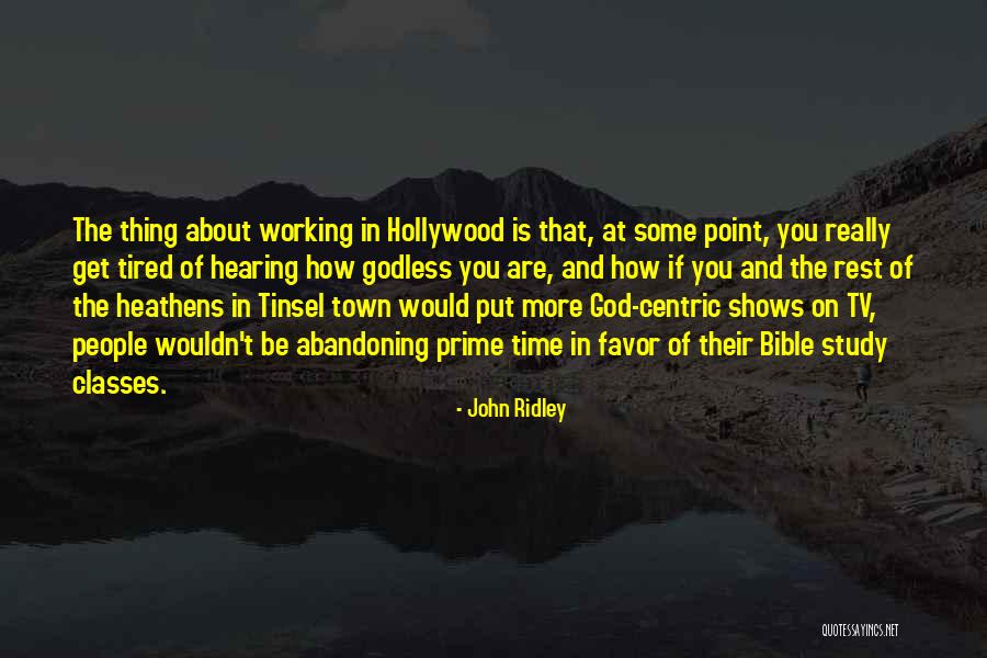 Abandoning God Quotes By John Ridley