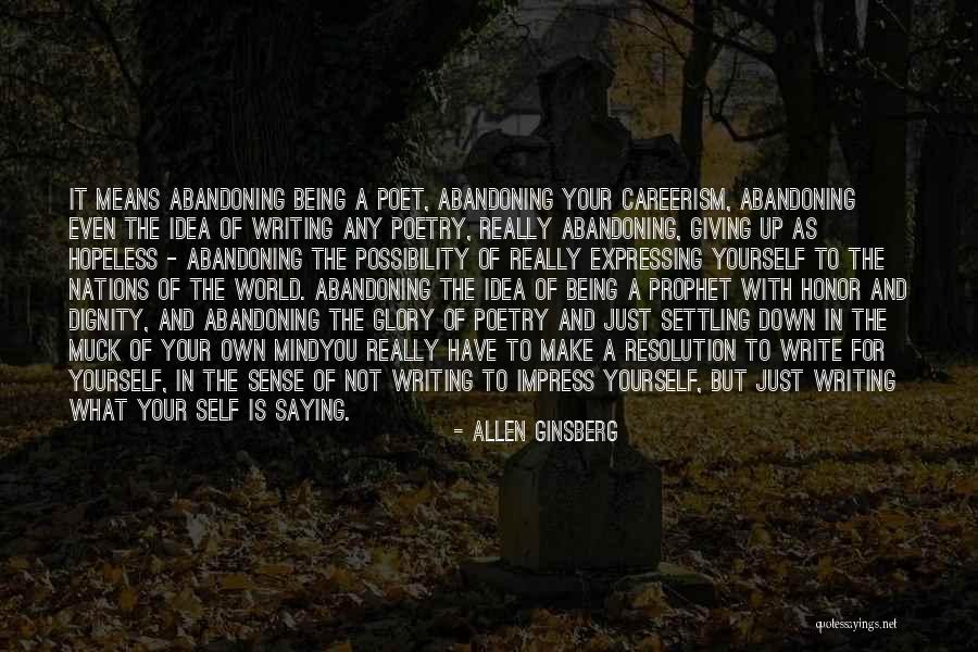 Abandoning Quotes By Allen Ginsberg