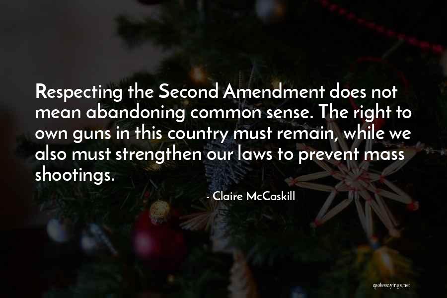 Abandoning Quotes By Claire McCaskill