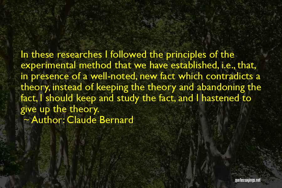 Abandoning Quotes By Claude Bernard