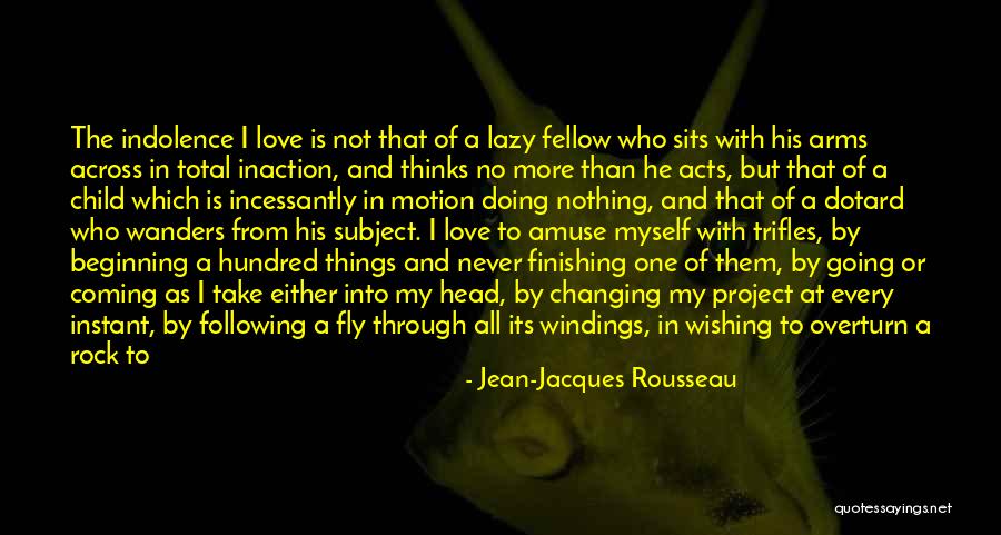 Abandoning Quotes By Jean-Jacques Rousseau