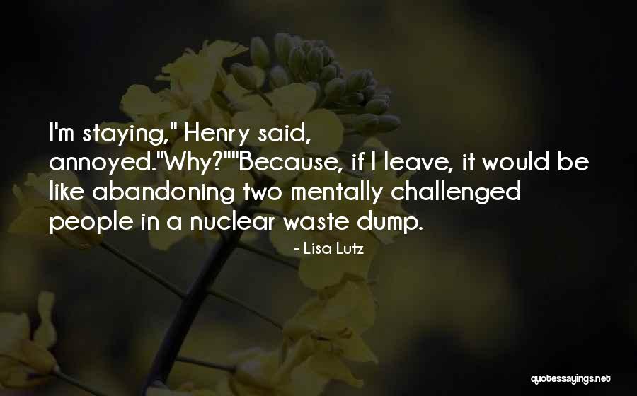 Abandoning Quotes By Lisa Lutz