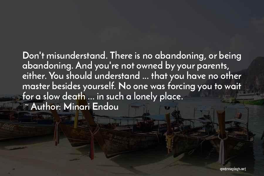 Abandoning Quotes By Minari Endou