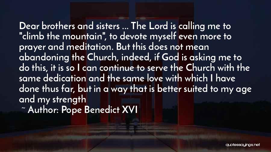 Abandoning Quotes By Pope Benedict XVI