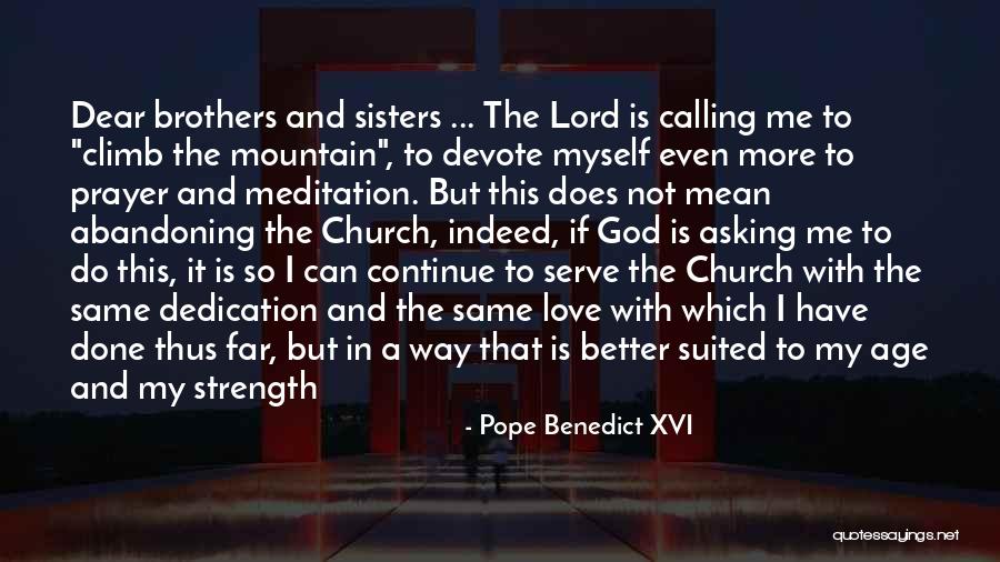 Abandoning Quotes By Pope Benedict XVI