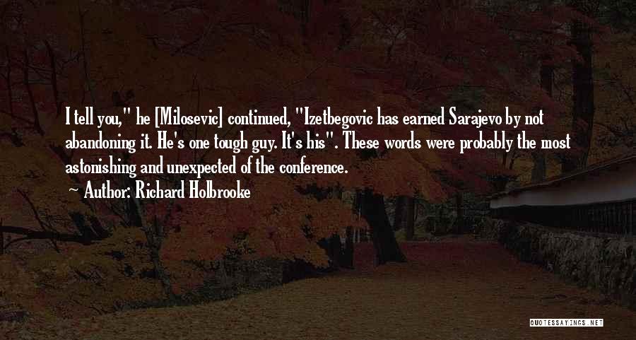 Abandoning Quotes By Richard Holbrooke