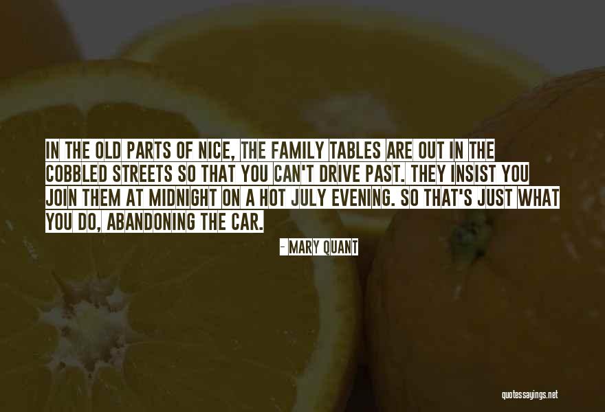 Abandoning Your Family Quotes By Mary Quant Abandoning Your Family Quotes By Mary Quant