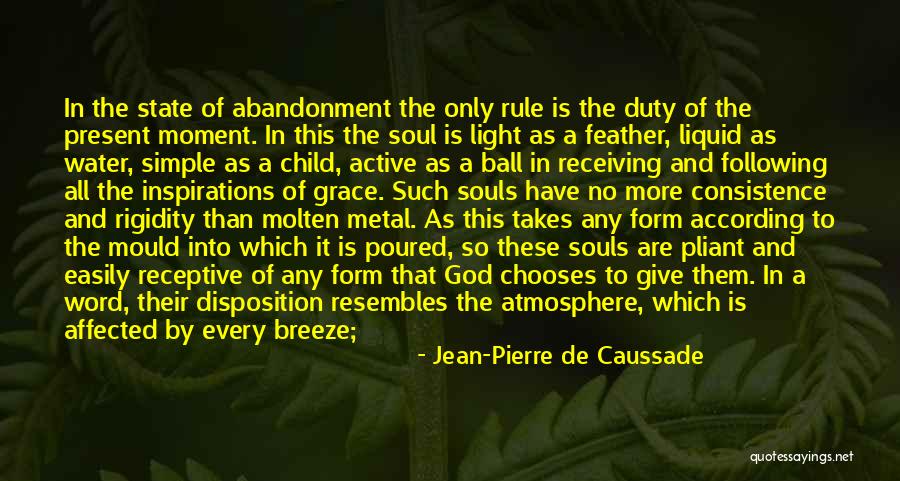 Abandonment Of A Child Quotes By Jean-Pierre De Caussade