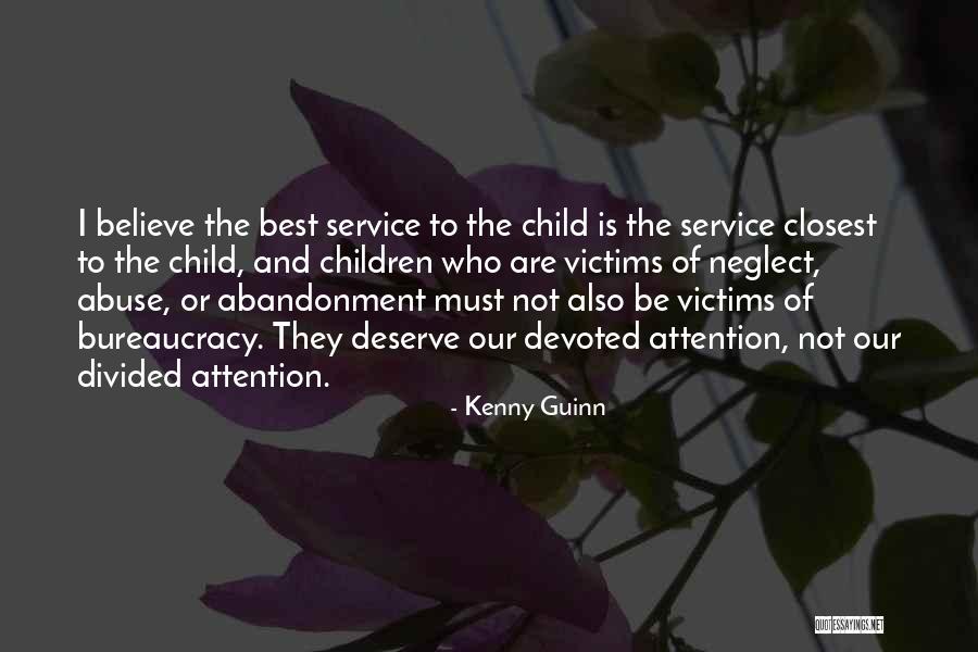 Abandonment Of A Child Quotes By Kenny Guinn