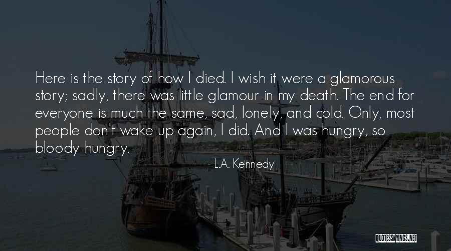 Abandonne Lyrics Quotes By L.A. Kennedy Abandonne Lyrics Quotes By L.A. Kennedy