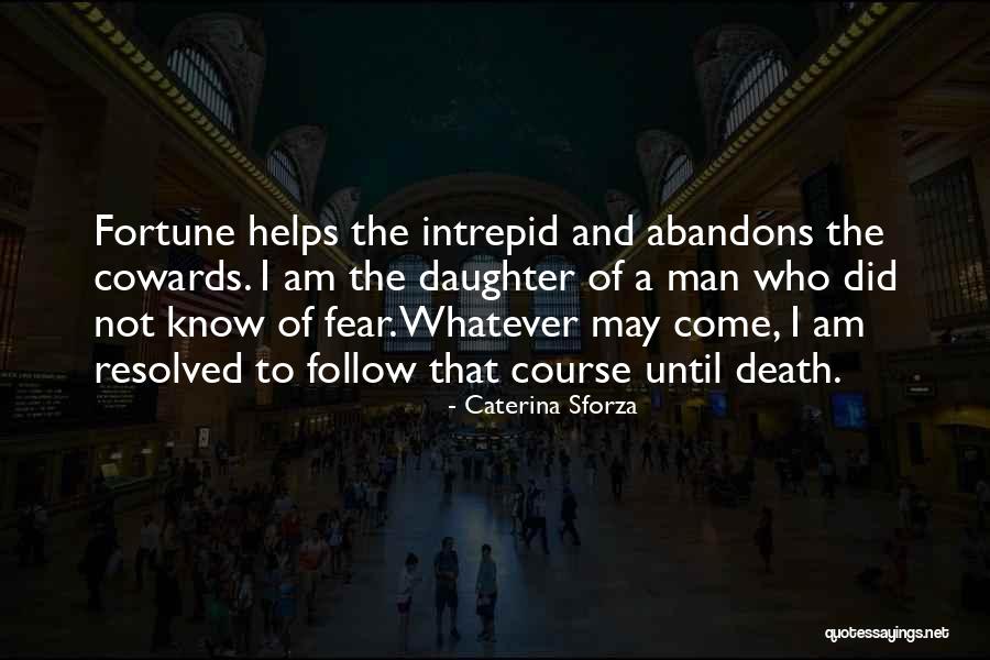 Abandons Quotes By Caterina Sforza Abandons Quotes By Caterina Sforza