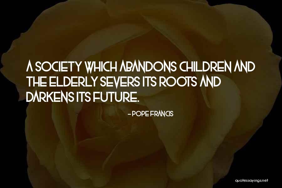 Abandons Quotes By Pope Francis Abandons Quotes By Pope Francis