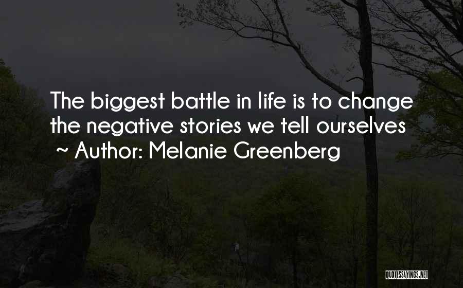 Abannan Quotes By Melanie Greenberg