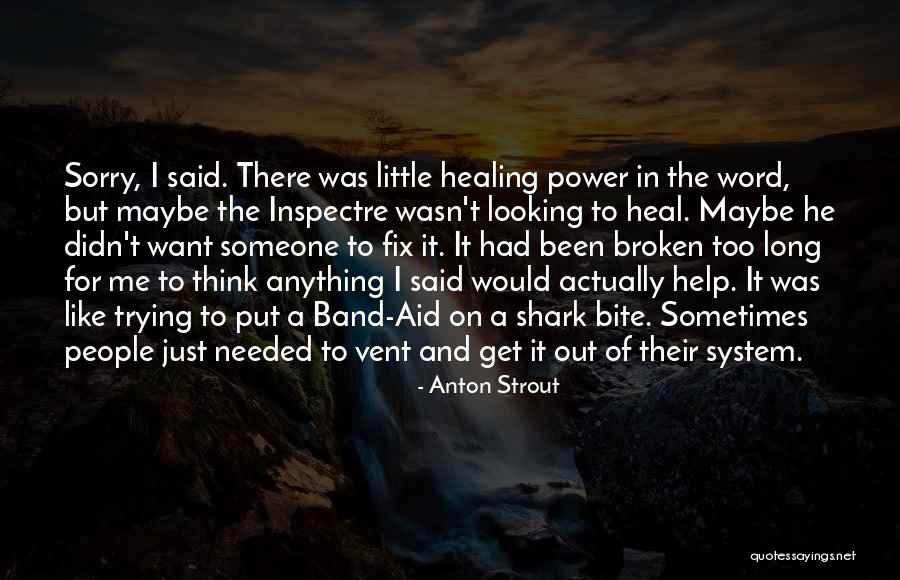 Abano Pass Quotes By Anton Strout Abano Pass Quotes By Anton Strout
