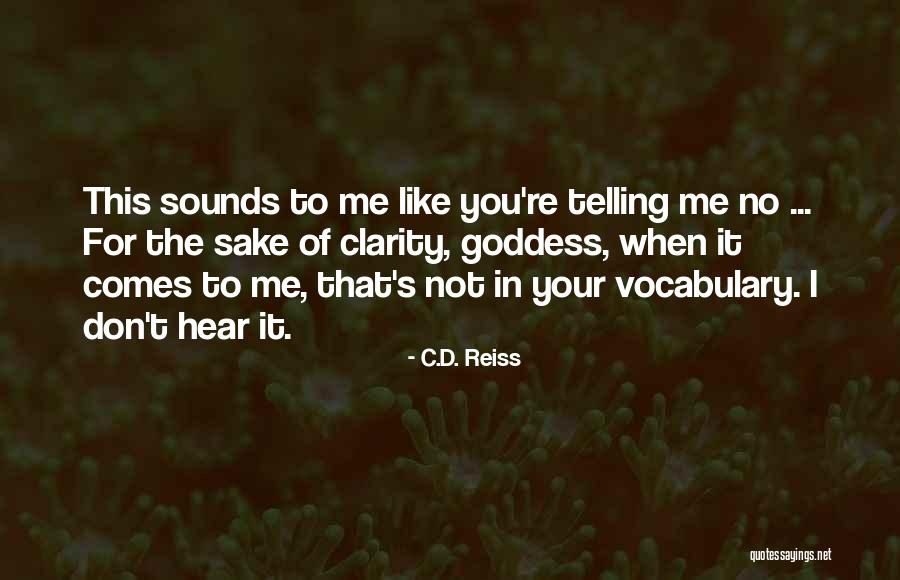 Abarca Sinonimo Quotes By C.D. Reiss Abarca Sinonimo Quotes By C.D. Reiss