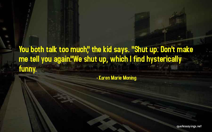 Abarca Sinonimo Quotes By Karen Marie Moning Abarca Sinonimo Quotes By Karen Marie Moning