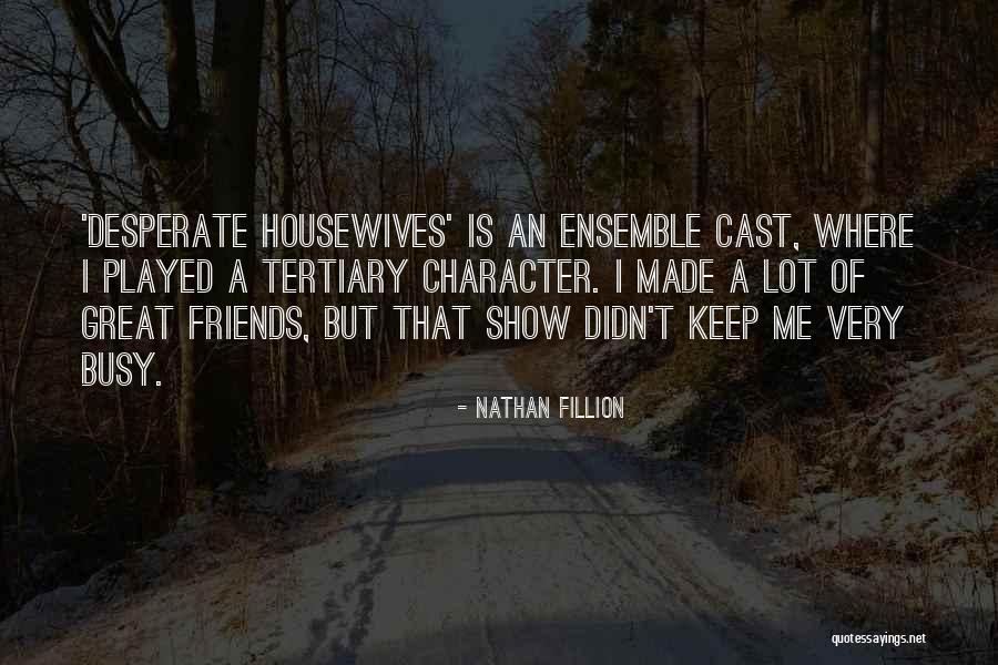 Abarcante Quotes By Nathan Fillion Abarcante Quotes By Nathan Fillion