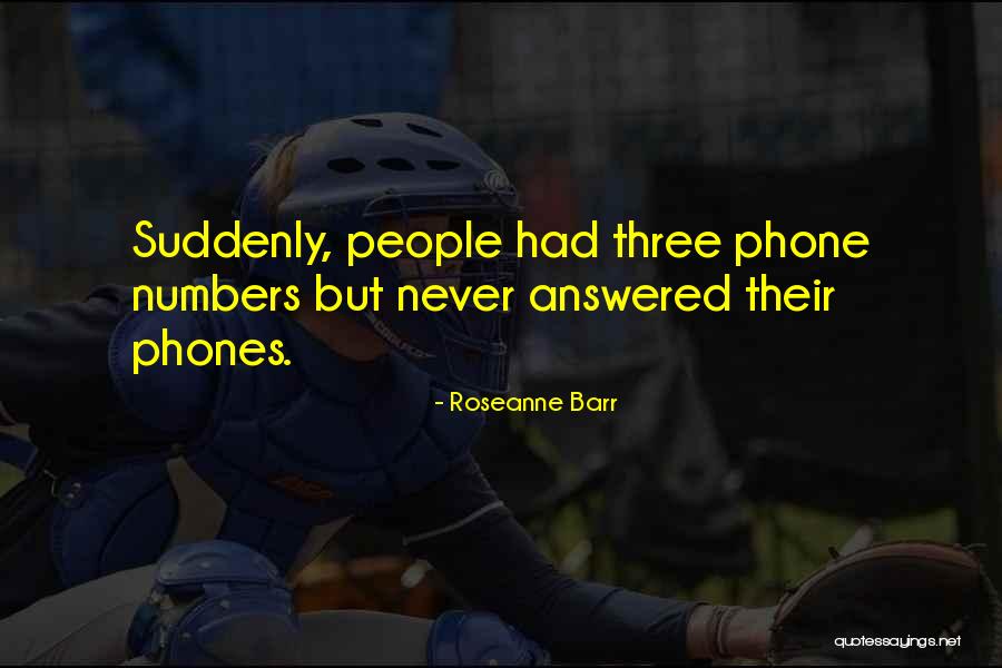 Abaris Healthcare Quotes By Roseanne Barr Abaris Healthcare Quotes By Roseanne Barr