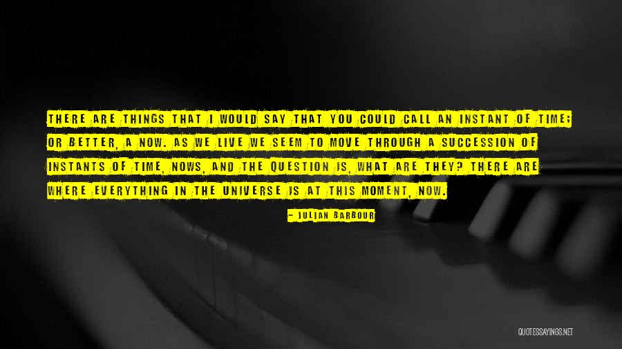 Abarrotado Significado Quotes By Julian Barbour Abarrotado Significado Quotes By Julian Barbour