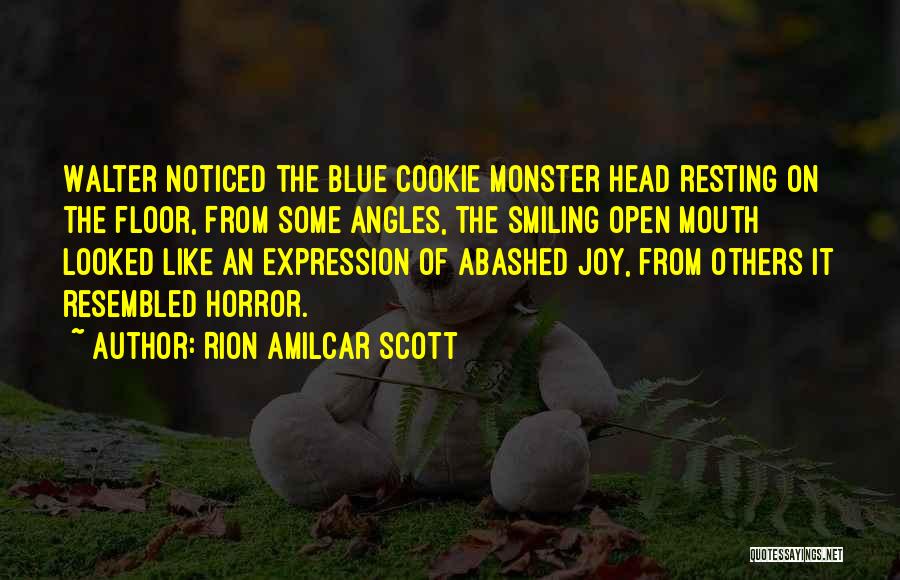 Abashed Quotes By Rion Amilcar Scott