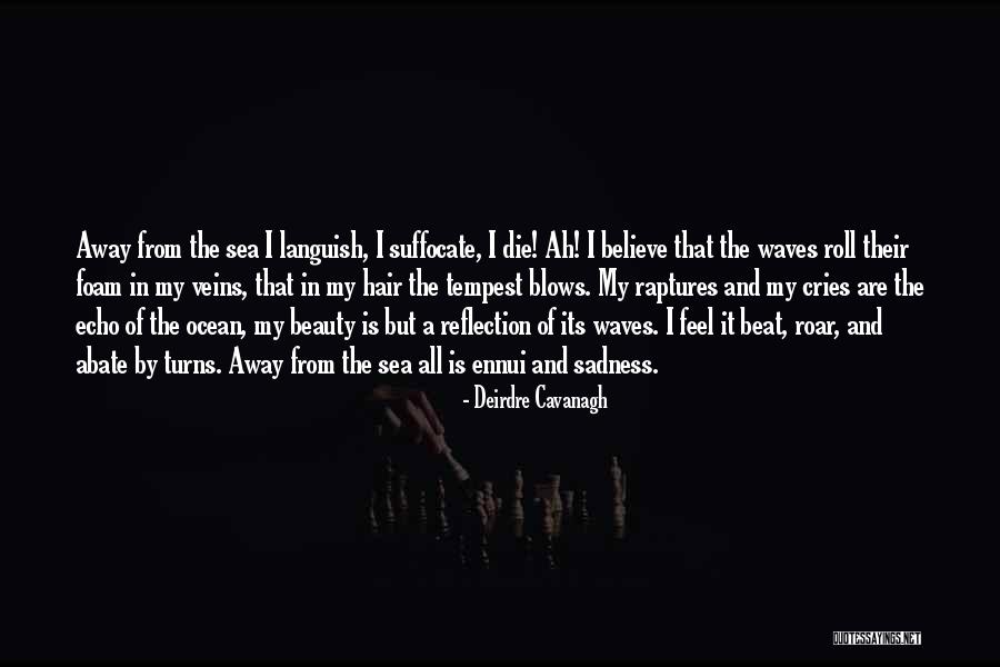 Abate Quotes By Deirdre Cavanagh Abate Quotes By Deirdre Cavanagh