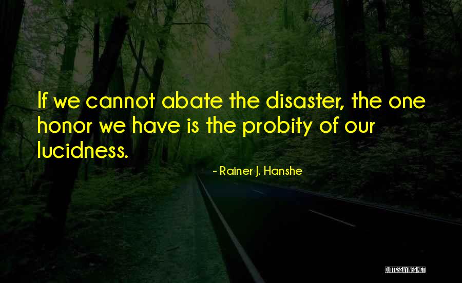 Abate Quotes By Rainer J. Hanshe Abate Quotes By Rainer J. Hanshe
