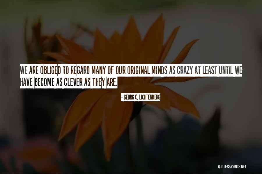 Abated Synonym Quotes By Georg C. Lichtenberg Abated Synonym Quotes By Georg C. Lichtenberg