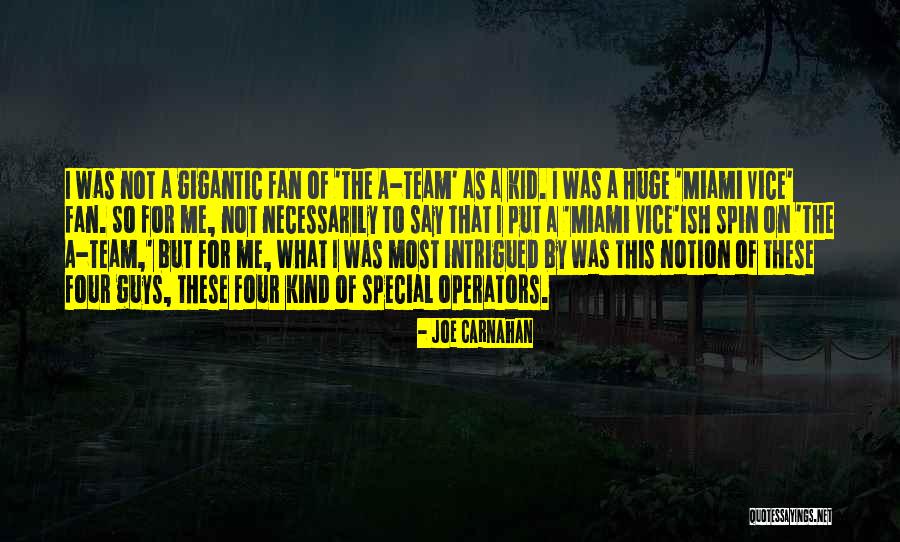 Abatida Esta Quotes By Joe Carnahan Abatida Esta Quotes By Joe Carnahan