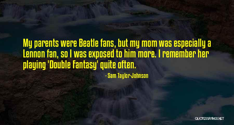 Abatida Esta Quotes By Sam Taylor-Johnson Abatida Esta Quotes By Sam Taylor-Johnson