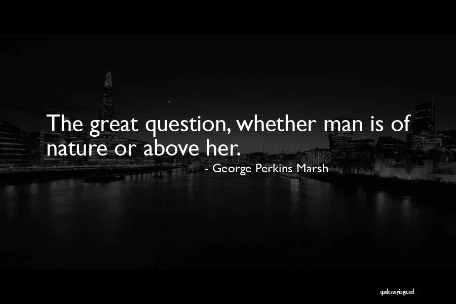 Abatida In English Quotes By George Perkins Marsh Abatida In English Quotes By George Perkins Marsh
