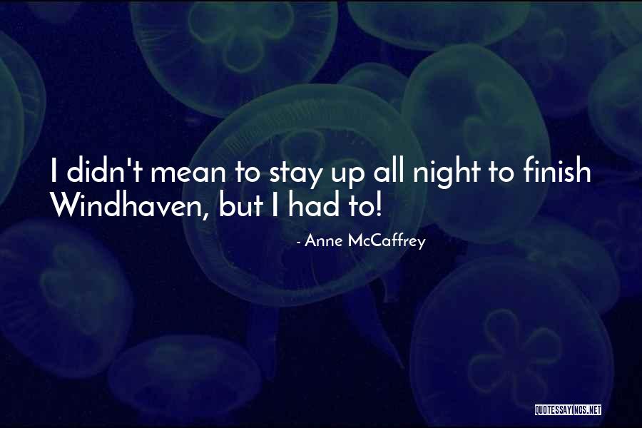 Abatidos Hombre Quotes By Anne McCaffrey