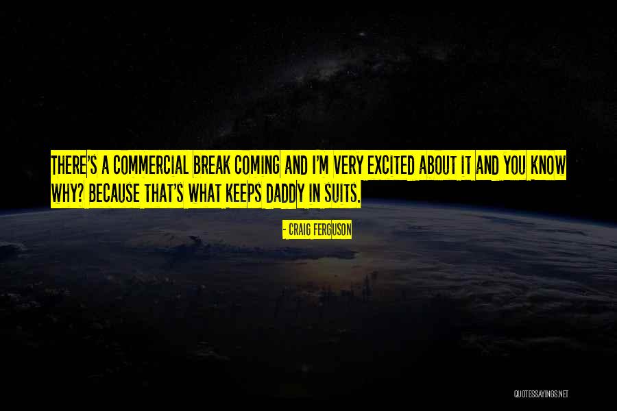 Abatinex Quotes By Craig Ferguson Abatinex Quotes By Craig Ferguson